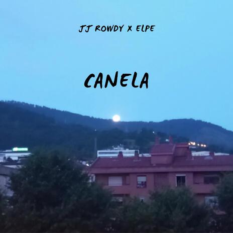 Canela ft. ELpe | Boomplay Music