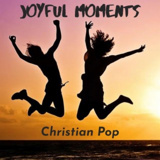 Joyful Moments