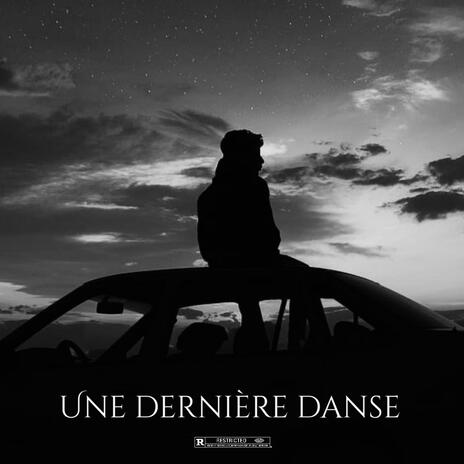 Une dernière danse.. | Boomplay Music