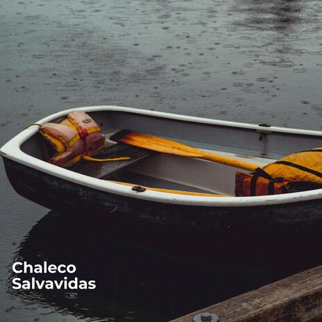 Chaleco Salvavidas | Boomplay Music