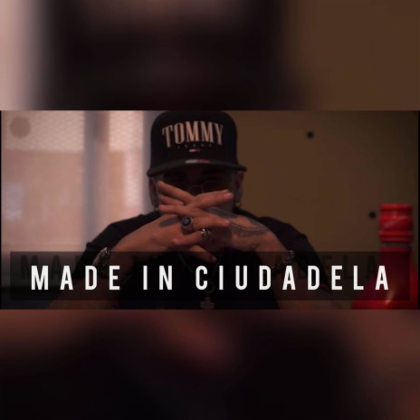 Made In Ciudadela | Boomplay Music