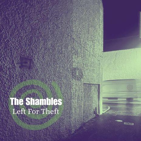 Left for Theft | Boomplay Music