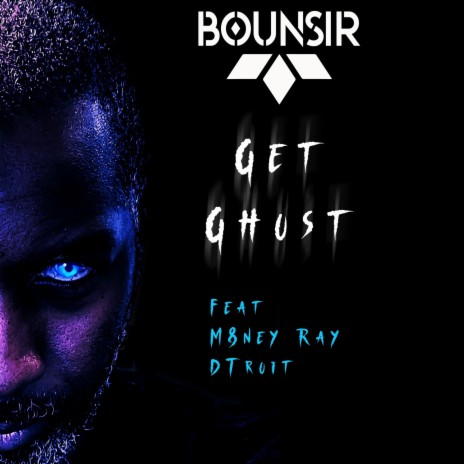 Get Ghost ft. M8ney Ray & Dtroit | Boomplay Music