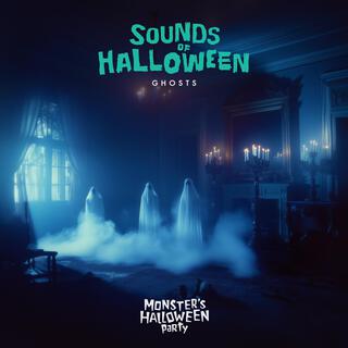 Sounds of Halloween Ghosts