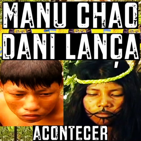 Acontecer ft. Manu Chao | Boomplay Music