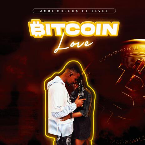 Bitcoin Love ft. Elvee | Boomplay Music