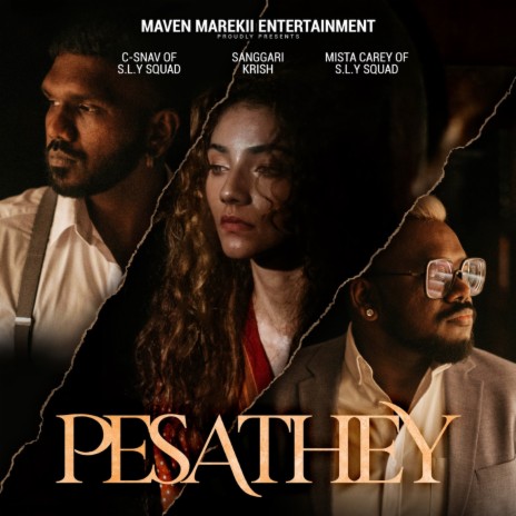 Pesathey ft. C-Snav & Sanggari Krish | Boomplay Music