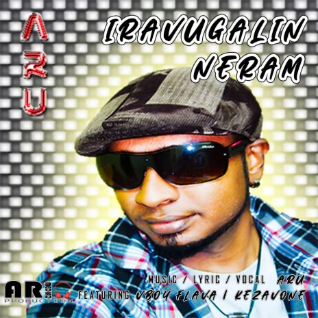 Iravugalin Neram ft. Vboy Flava & Kezavone | Boomplay Music