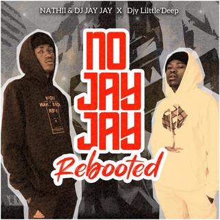 No JayJay Rebooted