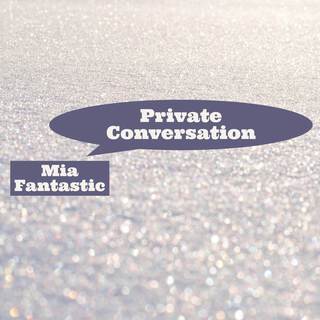 Private Conversation