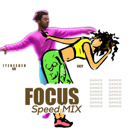 FOCUS SPEED MIX | Boomplay Music