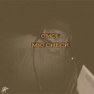 Mic Check