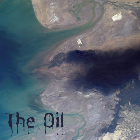 The Oil | Boomplay Music