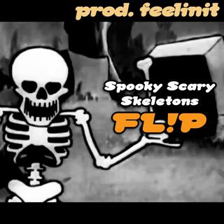 Spooky Scary Skeletons FL!P