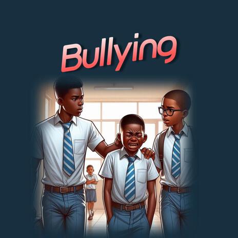 Bullying | Boomplay Music