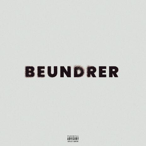 BEUNDRER | Boomplay Music