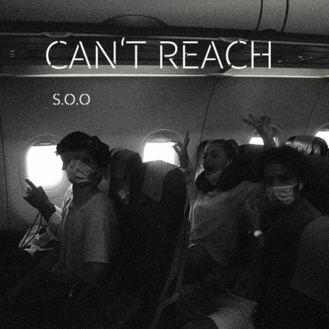 CAN'T REACH | Boomplay Music