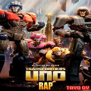 Rap De Transformers Uno