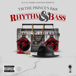 YM the Prince's R&B, Rhythm & Bass, Vol. 1