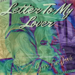 Letter To My Lover lyrics | Boomplay Music