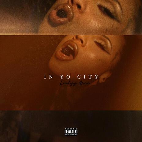 In Yo City | Boomplay Music