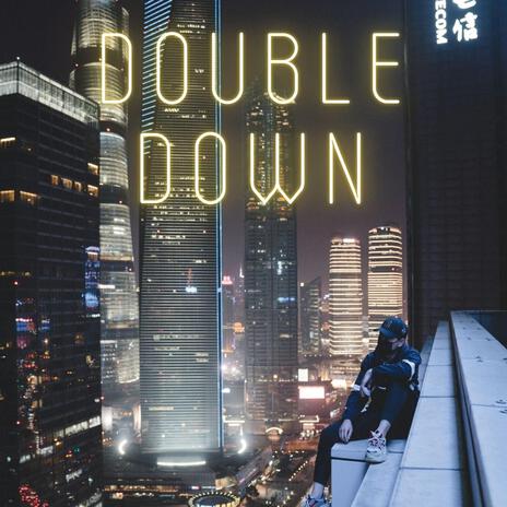 Double Down | Boomplay Music