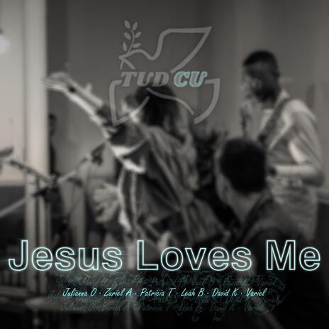 Jesus Loves Me | Boomplay Music