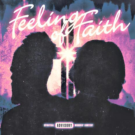 Feeling of Faith ft. De La Cruz | Boomplay Music