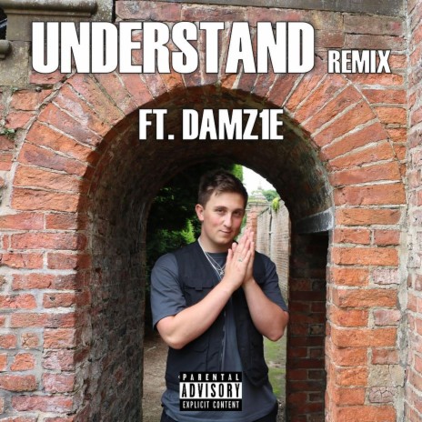 Understand (Remix) ft. DAMZ1E | Boomplay Music