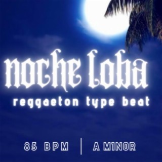 Noche Loba (Instrumental)