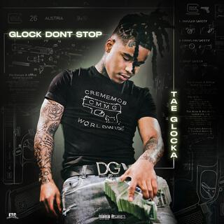 Glock Don't Stop