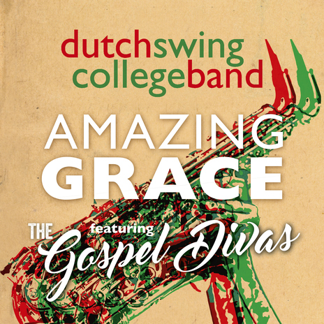 Amazing Grace (feat. The Gospel Divas) [Live at Rijswijkse Schouwburg, Rijswijk, The Netherlands, 2023] | Boomplay Music