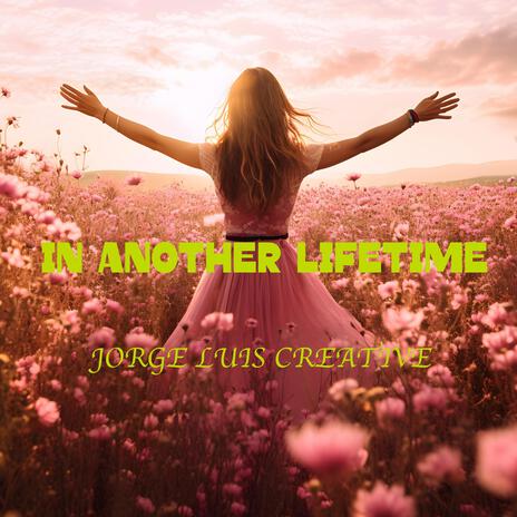 In Another Lifetime | Boomplay Music