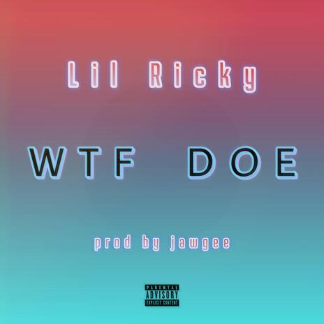 WTF DOE | Boomplay Music