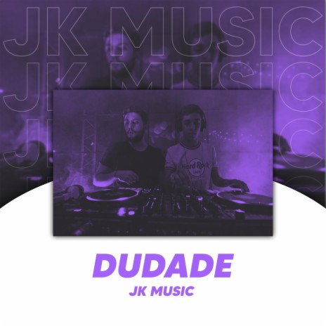 Dudade | Boomplay Music