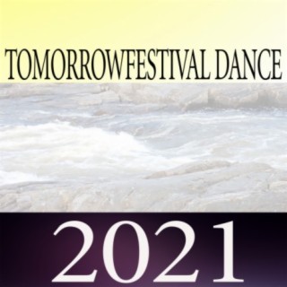TOMORROWFESTIVAL DANCE 2021