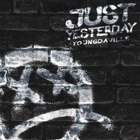 Just Yesterday | Boomplay Music