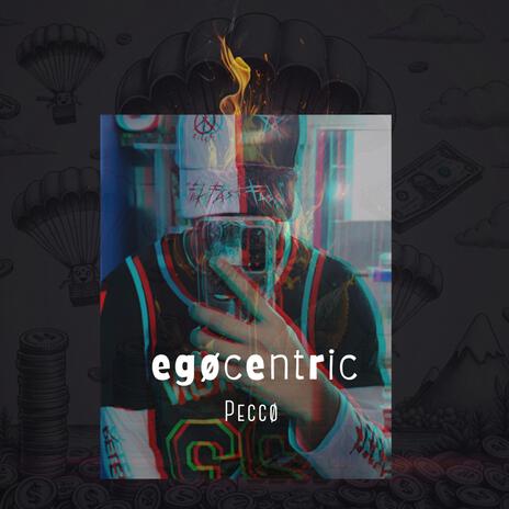 egocentric | Boomplay Music