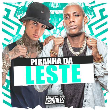 Piranha da Leste ft. MC LC VLR, DJ VR Original, MC JB & mc tw | Boomplay Music