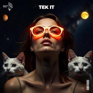 Tek It