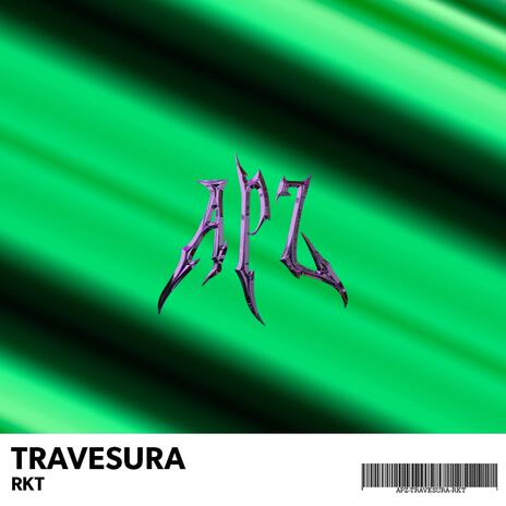 TRAVESURA RKT | Boomplay Music