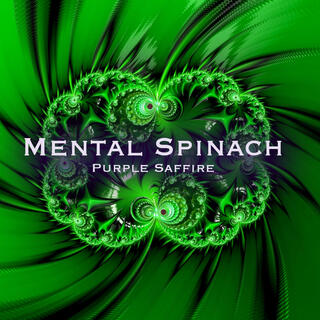 Mental Spinach