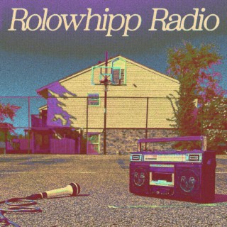 Rolowhipp Radio