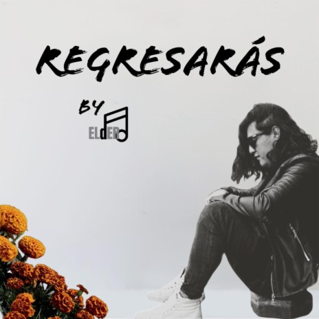 Regresaras