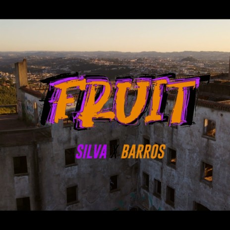 Fruit ft. Silva Music | Boomplay Music