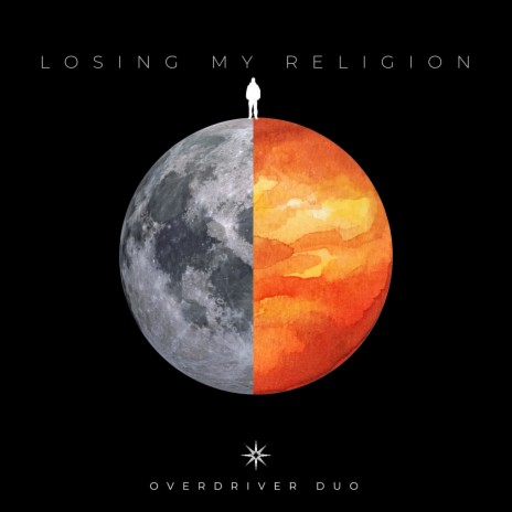 Losing My Religion | Boomplay Music