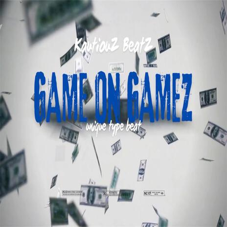 game on gamez | Boomplay Music