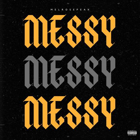 MESSY | Boomplay Music