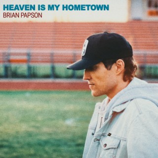 Heaven Is My Hometown lyrics | Boomplay Music