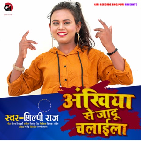 Ankhiya Se Jadu Chalaila | Boomplay Music